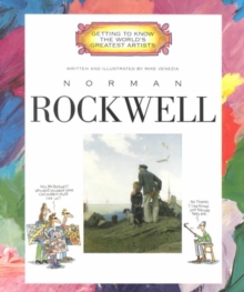 Norman Rockwell (Getting to Know the World's Greatest Artists: Previous Editions)
