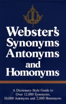 Image for Webster's Synonyms, Antonyms and Homonyms