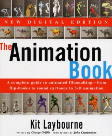 Image for The animation book  : a complete guide to animated filmmaking