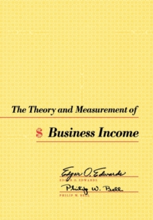 Image for The Theory and Measurement of Business Income