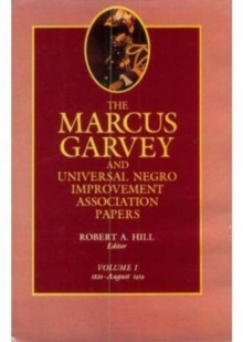 Image for The Marcus Garvey and Universal Negro Improvement Association Papers, Vol. I