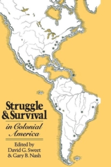 Struggle and Survival in Colonial America