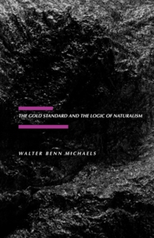 Gold Standard and the Logic of Naturalism