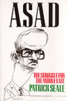 Image for Asad of Syria  : the struggle for the Middle East