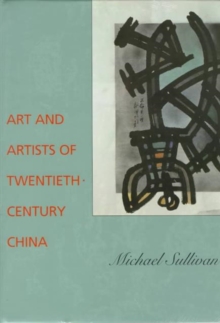 Image for Art and Artists of Twentieth-Century China