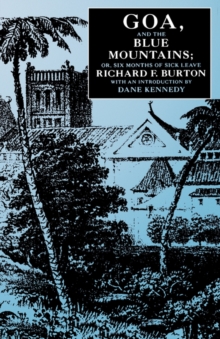 Goa, and the Blue Mountains; Or, Six Months of Sick Leave