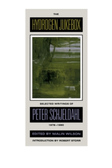 Image for The Hydrogen Jukebox : Selected Writings of Peter Schjeldahl, 1978-1990