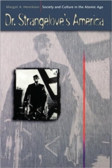 Dr. Strangelove's America