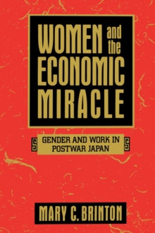 Image for Women and the Economic Miracle : Gender and Work in Postwar Japan