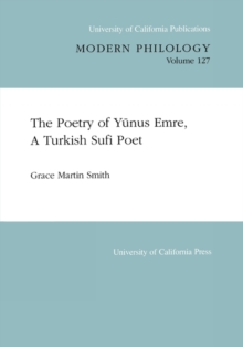 Poetry of Yunus Emre, A Turkish Sufi Poet