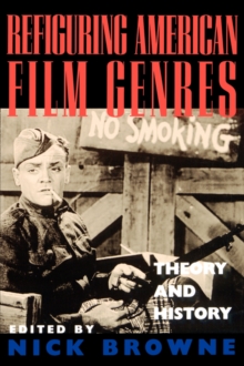 Refiguring American Film Genres