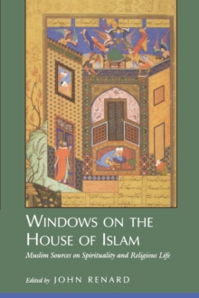 Image for Windows on the House of Islam : Muslim Sources on Spirituality and Religious Life