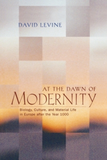 At the Dawn of Modernity