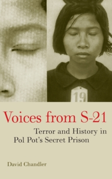 Image for Voices from S-21  : terror and history in Pol Pot's secret prison