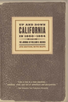 Up and Down California in 1860-1864