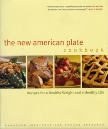 Image for The new American plate cookbook  : recipes for a healthy weight and a healthy life