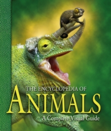 Image for The encyclopedia of animals  : a complete visual guide