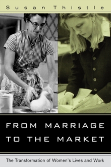 From Marriage to the Market