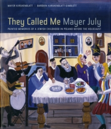 They Called Me Mayer July
