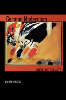 Image for German modernism  : music and the arts