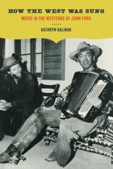 How the West Was Sung