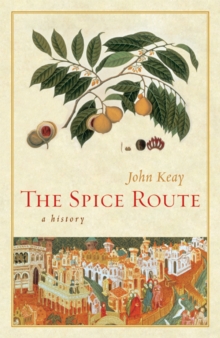 Image for The Spice Route : A History