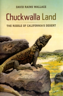 Image for Chuckwalla land  : the riddle of California's desert