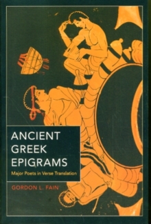 Image for Ancient Greek epigrams  : major poets in verse translation