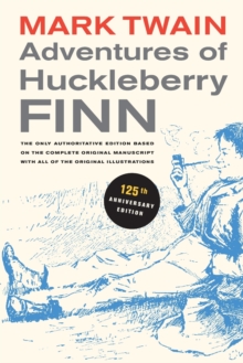 Image for Adventures of Huckleberry Finn, 125th Anniversary Edition