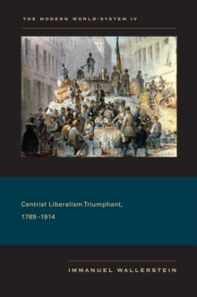 Image for Centrist liberalism triumphant, 1789-1914