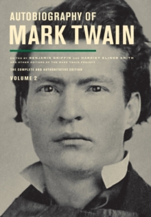 Image for Autobiography of Mark Twain  : complete and authoritative editionVolume II