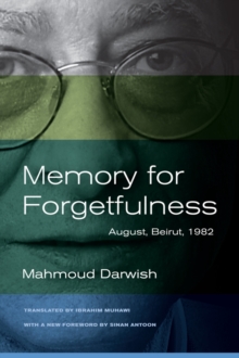 Image for Memory for forgetfulness  : August, Beirut, 1982