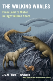 Image for The walking whales  : from land to water in eight million years