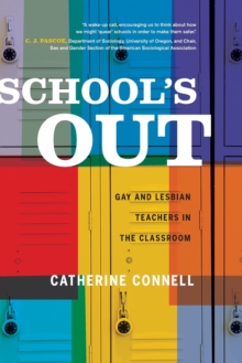 Image for School's out  : gay and lesbian teachers in the classroom