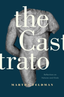 Image for The castrato  : reflections on natures and kinds