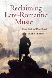 Image for Reclaiming Late-Romantic Music