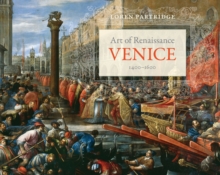 Art of Renaissance Venice, 1400 1600