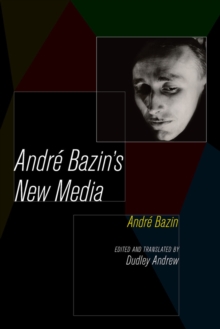 Image for Andre Bazin's New Media