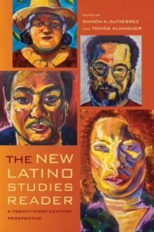 Image for The new Latino studies reader  : a twenty-first-century perspective