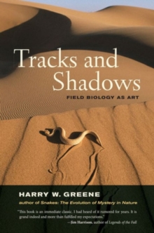 Image for Tracks and shadows  : field biology as art