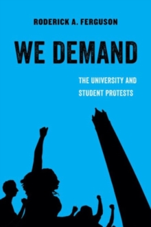 Image for We Demand : The University and Student Protests : 1