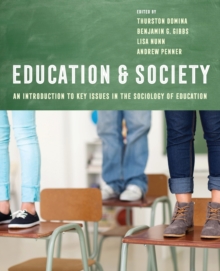 Education and Society: An Introduction to Key Issues in the Sociology of Education