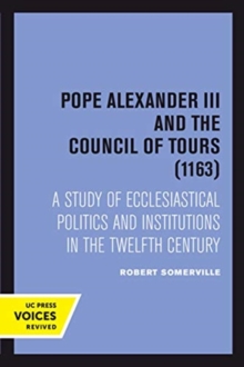 Image for Pope Alexander III And the Council of Tours (1163)