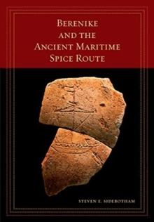 Image for Berenike and the Ancient Maritime Spice Route