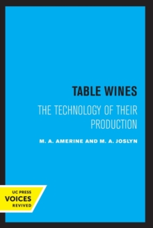 Image for Table Wines : The Technology of Their Production