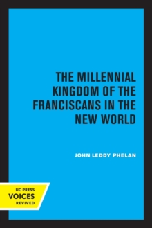 Millennial Kingdom of the Franciscans in the New World