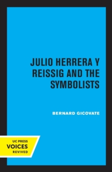 Image for Julio Herrera y Reissig and the Symbolists