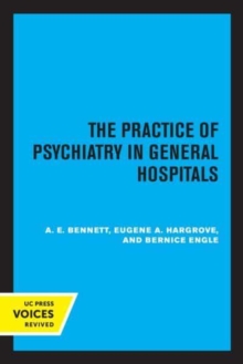 Image for The Practice of Psychiatry in General Hospitals