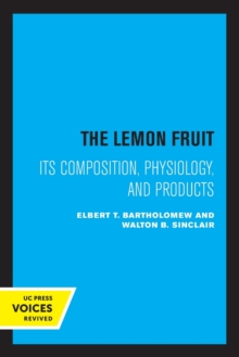 Image for The Lemon Fruit : Its Composition, Physiology, and Products
