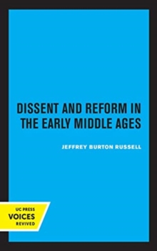 Image for Dissent and reform in the early Middle Ages